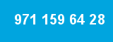 971 159 64 28